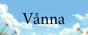 vånna synonym